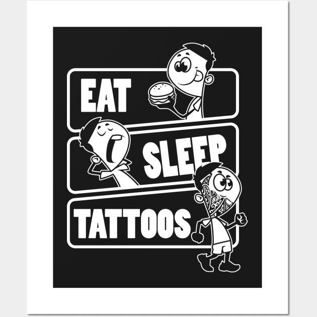 Eat Sleep Tattoos Repeat - Gift for tattoo artist product Wall Art by theodoros20